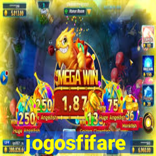 jogosfifare