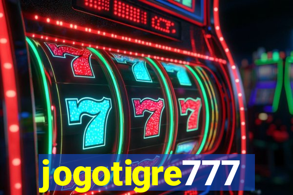 jogotigre777