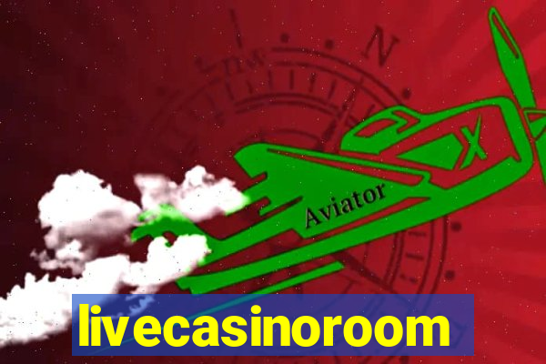 livecasinoroom