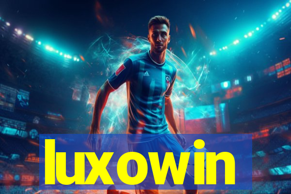 luxowin