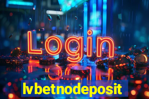 lvbetnodeposit