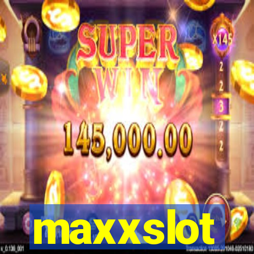 maxxslot