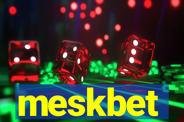 meskbet