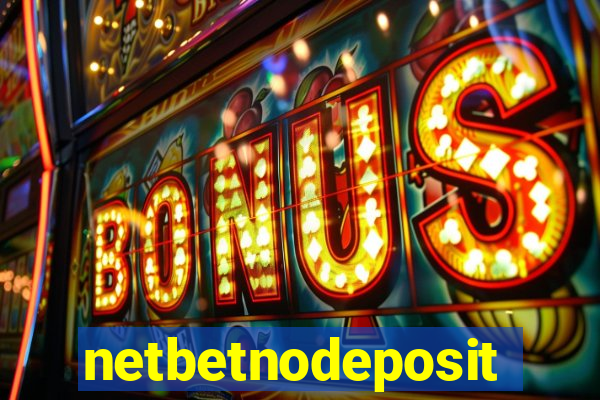 netbetnodeposit