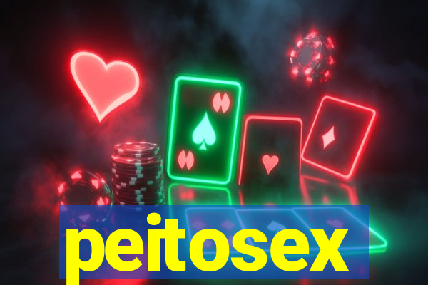 peitosex