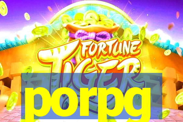 porpg