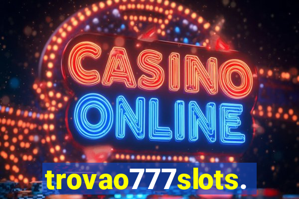 trovao777slots.com