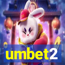 umbet2