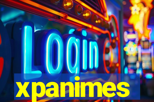 xpanimes