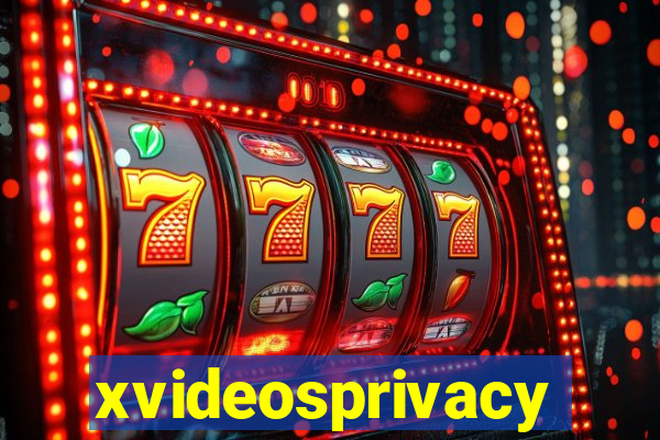 xvideosprivacy