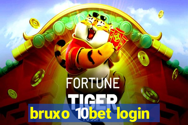 bruxo 10bet login