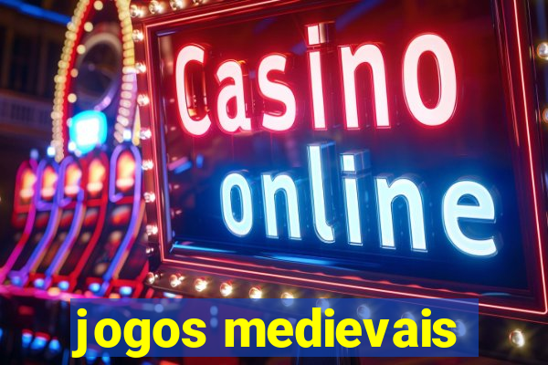 jogos medievais