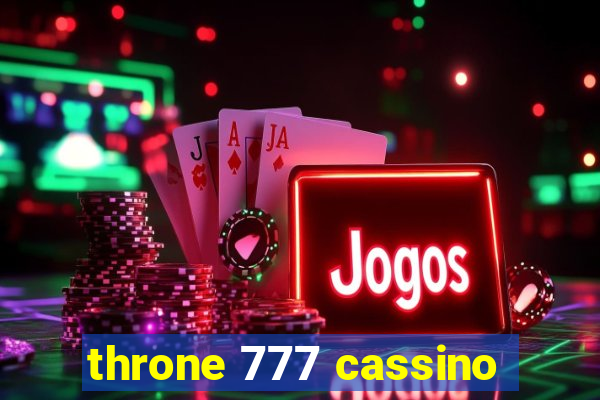 throne 777 cassino