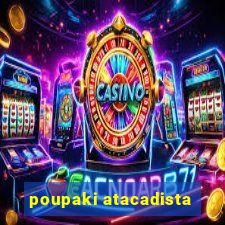 poupaki atacadista