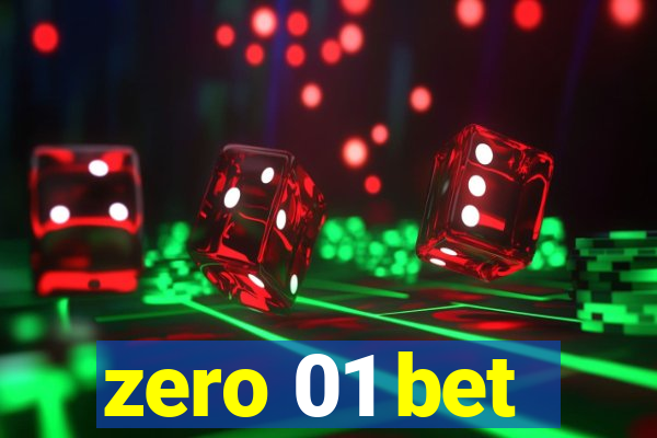 zero 01 bet