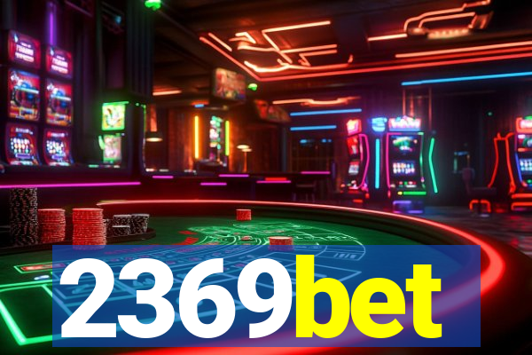 2369bet