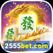 2555bet.com