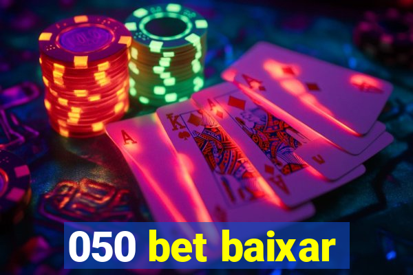 050 bet baixar