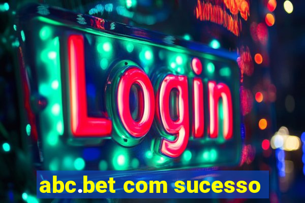 abc.bet com sucesso