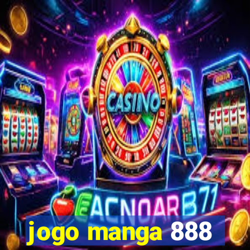 jogo manga 888