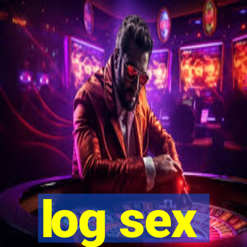 log sex