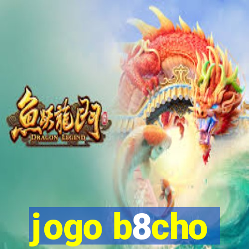 jogo b8cho