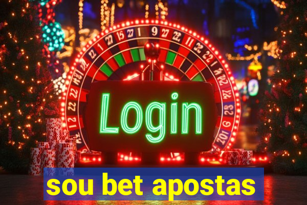 sou bet apostas