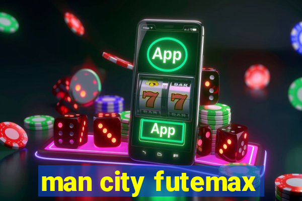 man city futemax