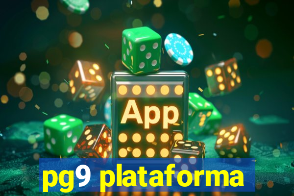 pg9 plataforma