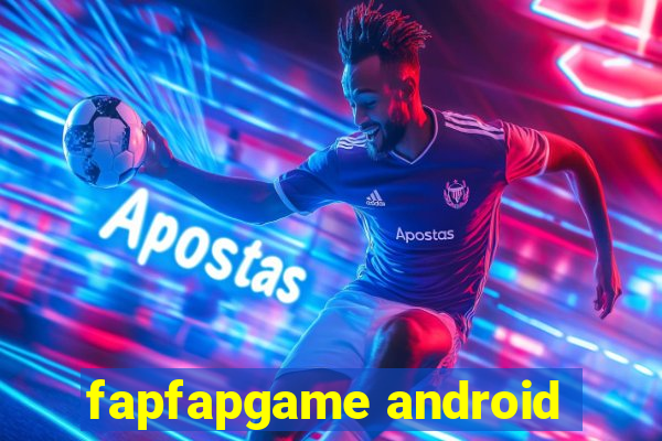 fapfapgame android