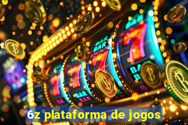 6z plataforma de jogos