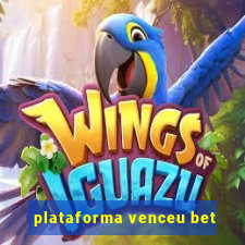 plataforma venceu bet