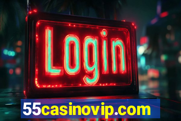 55casinovip.com