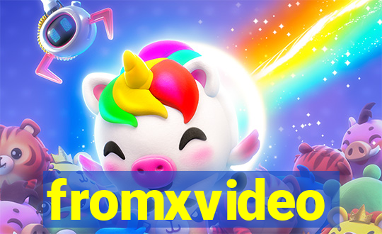 fromxvideo