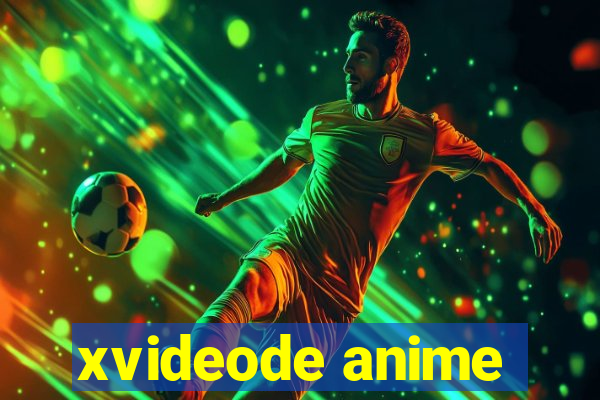 xvideode anime