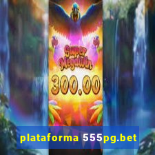 plataforma 555pg.bet