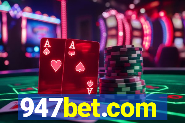 947bet.com