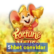 5hbet convidar