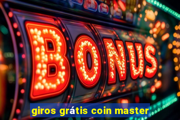 giros grátis coin master