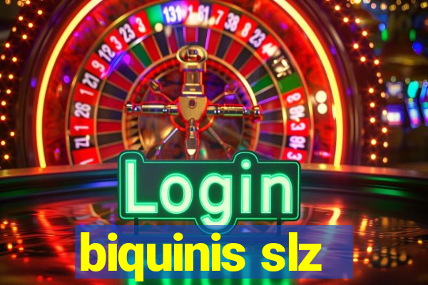 biquinis slz