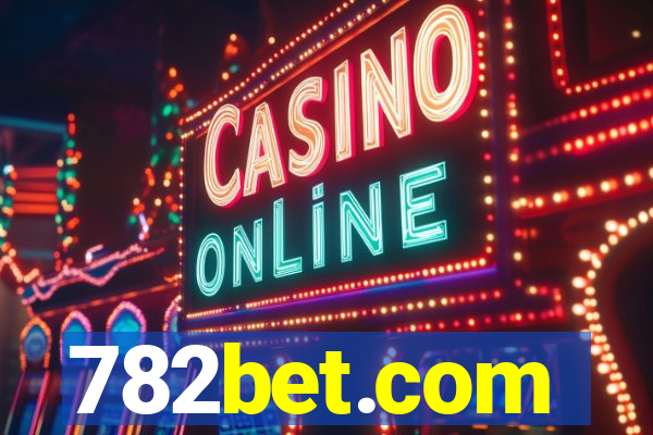 782bet.com