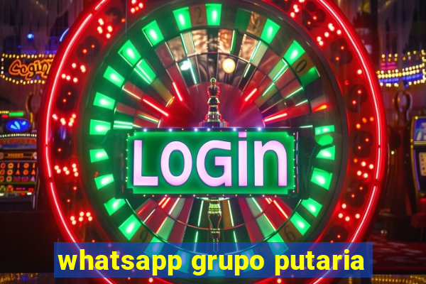 whatsapp grupo putaria