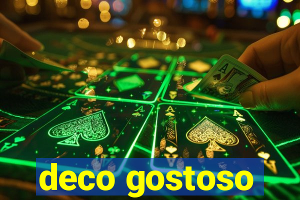 deco gostoso