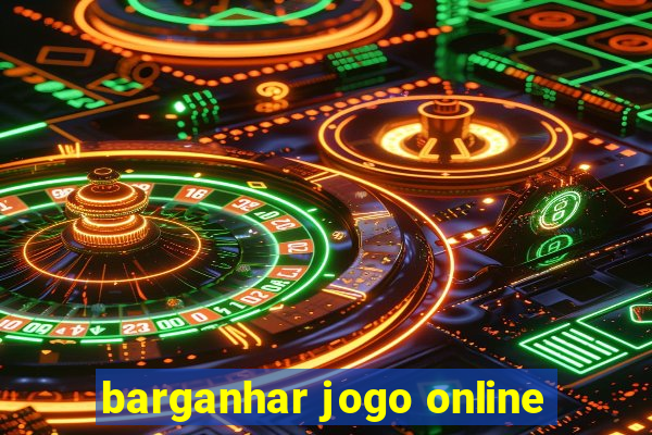 barganhar jogo online