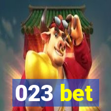 023 bet