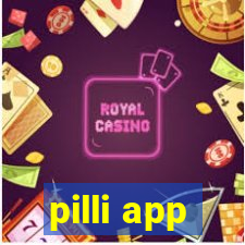 pilli app