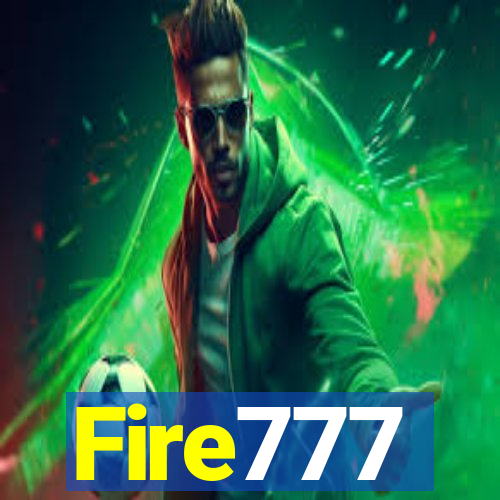 Fire777