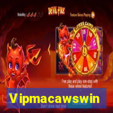 Vipmacawswin