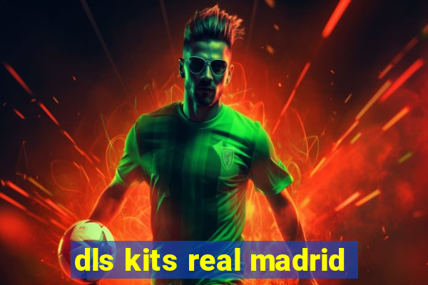 dls kits real madrid