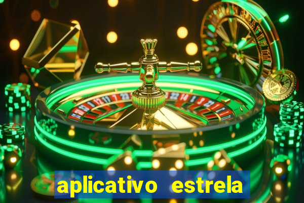 aplicativo estrela bet apk